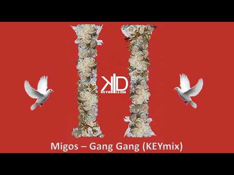 Migos - GangGang (KEYmix)