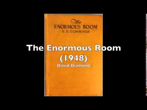 David Diamond: The Enormous Room (1948), for orchestra