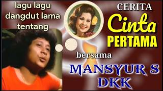Download lagu Cinta Pertama ELVY SUKAESIH & MANSYUR S, A RAFIQ & IDRUS HASNI mp3 Download lagu Cinta Pertama ELVY SUKAESIH & MANSYUR S, A RAFIQ & IDRUS HASNI mp3