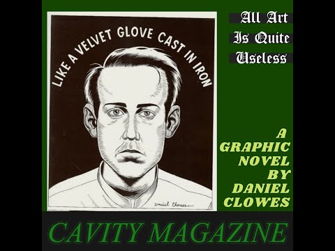 All Art is Quite Useless #5 - Like A Velvet Glove Cast in Iron by Daniel Clowes