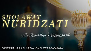 Download lagu Sholawat Nuridzati Tanpa Musik 1 Jam Lirik dan artinya | An Nafi mp3