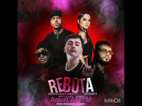 🔴  Rebota Remix Guaynnaa / Sech / Nicky Jam / Becky G / Farruko