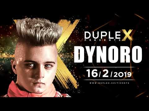 DupleX Presents DYNORO | Duplex Prague | 16 Feb