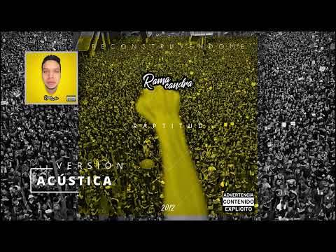 03 RAptitud - Ramacandra (Reconstruyendome 2022) Versión Acústica