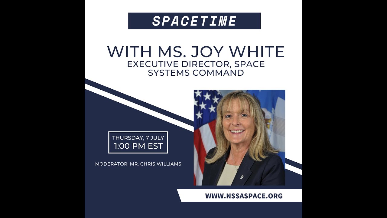 SpaceTime with Ms. Joy White, Executive Director, Space Systems Command