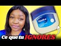 Regarde ça Absolument Avant De Mettre La Vaseline Sur Ton Visage