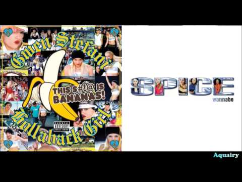 Spice Girls vs. Gwen Stefani - Hollaback Wannabe (Reversed) [Mashup]