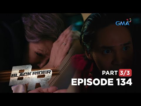 Black Rider: Ang peligro sa buhay ni Madam President! (Full Episode 134 – Part 3/3)