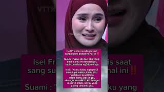 Download lagu Isel Fricella menangis saat suami bertanya. mp3