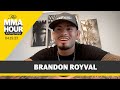 Brandon Royval Says He’s Backup Fighter for UFC 290 Main Event | The MMA Hour