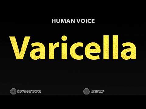 How To Pronounce Varicella