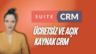 SuiteCRM: Açık Kaynak Müşteri İlişkileri Yönetim Sistemi İncelemesi, Türkçe Kull
