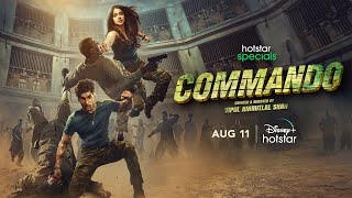 Hotstar Specials Commando  Official Trailer  11 Au
