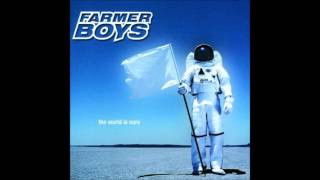 farmer boys - the world is ours (no video)