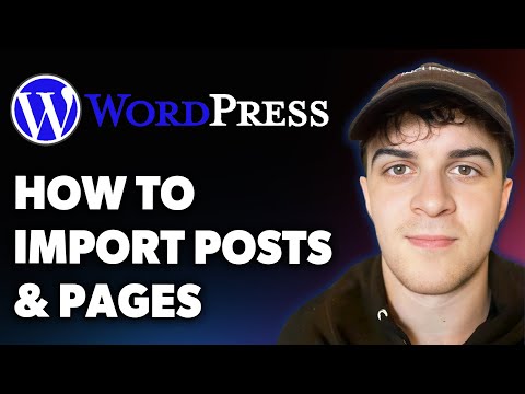 How to Import Posts & Pages From One Wordpress Website to Another (Full 2025 Guide)
