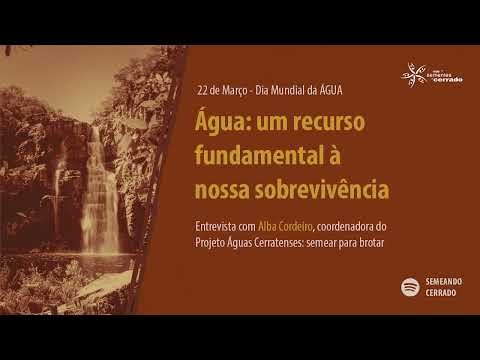 Água: um recurso fundamental à nossa sobrevivência – Podcast Semeando