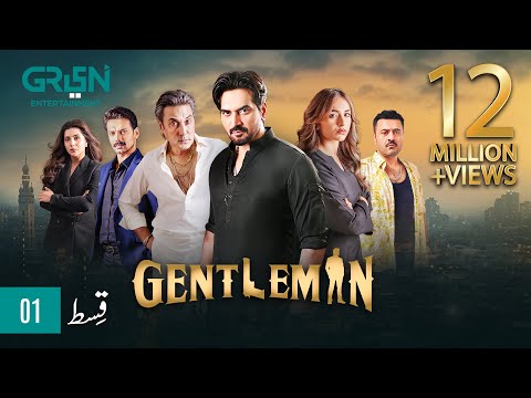 Gentleman Episode 1 | Humayun Saeed, Yumna Zaidi, Digitally Powered By Mezan, Master Paints & Hemani