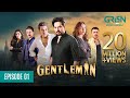 Gentleman Episode 1 | Humayun Saeed, Yumna Zaidi, Digitally Powered By Mezan, Master Paints & Hemani