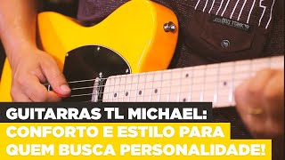 Video thumbnail for Review: Conheça as guitarras TL Michael Slide by Michael Instrumentos Musicais