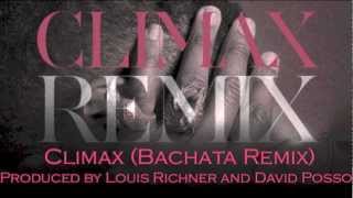EXCLUSIVE! Climax (Bachata Remix) - Usher