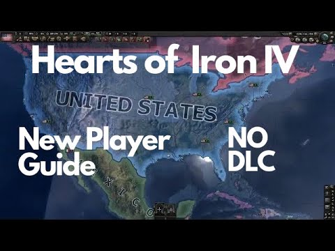 Hearts of Iron 4 Tutorial | No DLC | USA | Part 1 | Getting Started