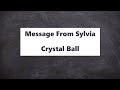 Message From Sylvia - Crystal Ball (Lyrics)