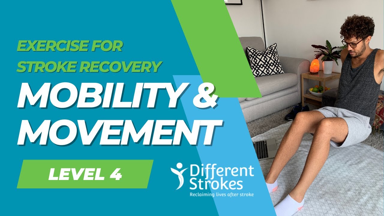 Stroke Exercise Programme: Level 4 Session 1 – Mobility and Movement