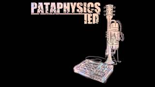 Pataphysics - Same Shit (IED)