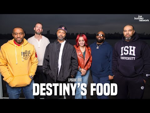 The Joe Budden Podcast Episode 880 | Destiny’s Food