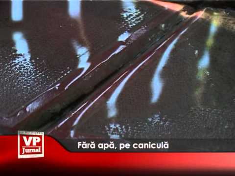 Fără apă, pe caniculă