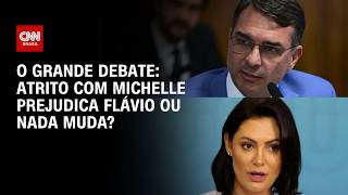 Vídeo: Atrito com Michelle prejudica Flávio Bolsonaro ou nada muda? | O GRANDE DEBATE