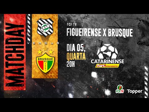 AO VIVO | FIGUEIRENSE X BRUSQUE | CATARINENSE FORT ATACADISTA 2025