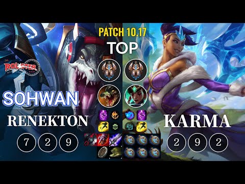 KT SoHwan Renekton vs Karma Top - KR Patch 10.17