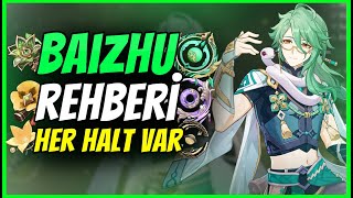 BAIZHU REHBERİ [3.6] | Yadigarlar & Takım Kurulumu & Silahları | Genshin Impact 