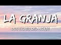 La Granja Los Tigres Del Norte Letra Lyrics