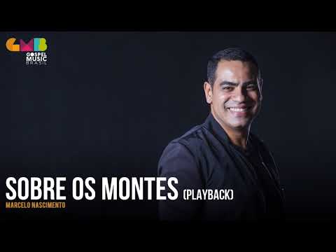 Sobre Os Montes - Marcelo Nascimento