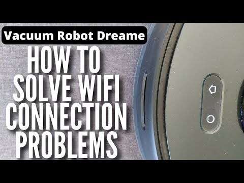 🛜How To Solve WIFI Connection Problems of Dreame Robot Vacuum