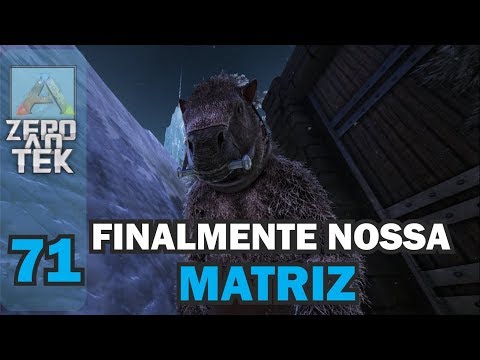 ARK - DO ZERO AO TEK - #71 - DOMANDO NOSSA MATRIZ DE MEGATÉRIO