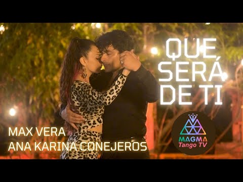 Max Vera & Ana Karina Conejeros - Qué será de ti /Tanturi - Campos (Tango)