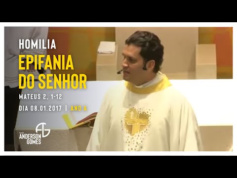 Homily on the Solemnity of the Epiphany of the Lord (Mt 2:1-12/Year A) - 08/01/17