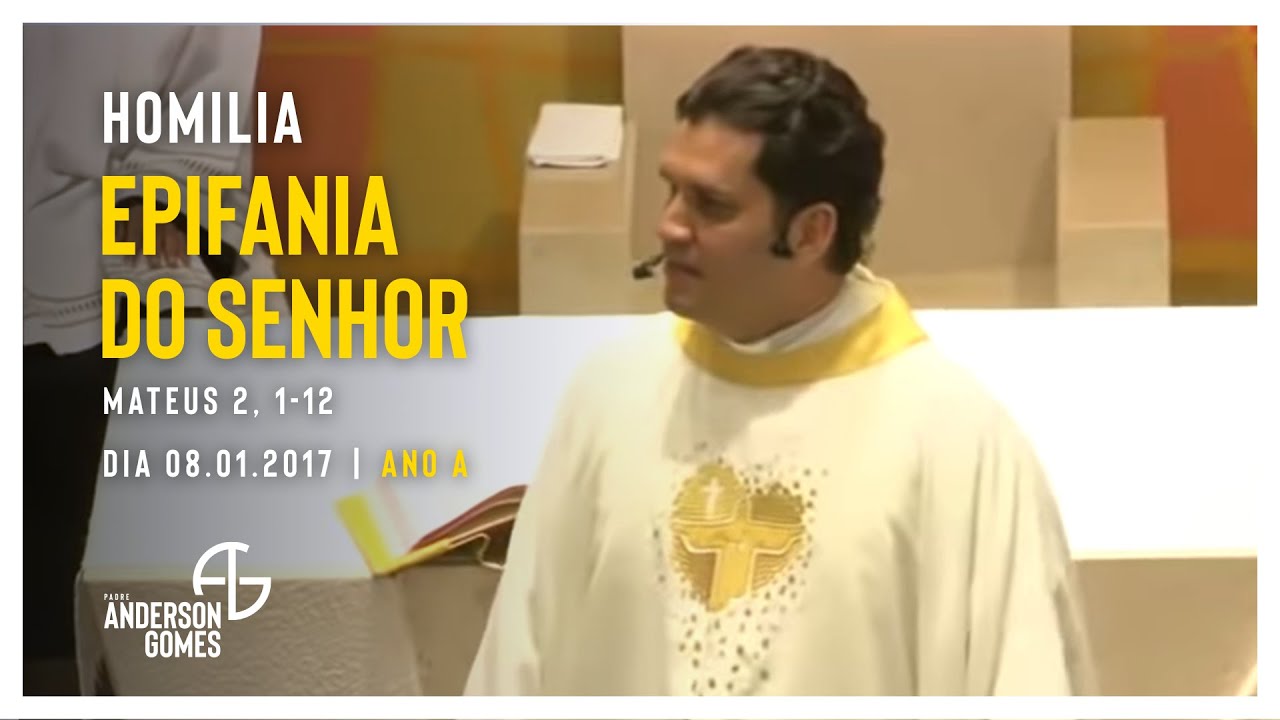 HOMILIA na Solenidade da Epifania do Senhor (Mt 2, 1-12/Ano A) - 08/01/17