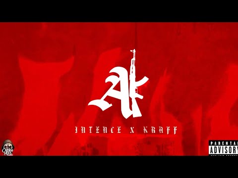 Kraff x Intence - AK (Official Audio)