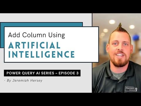 Add Column Using Artificial Intelligence🤖 [Power Query AI Series   - Ep 3]