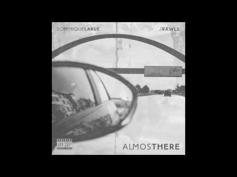 Dominique Larue & J. Rawls   Brink Feat. Apani B  Fly & Boog Brown