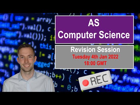 AS Computer Science Revision Stream 2022