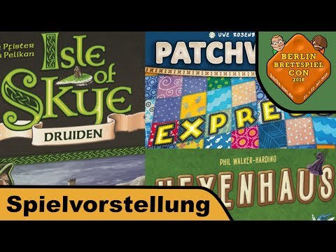 Patchwork Express, Isle of Skye: Druiden, Hexenhaus - Brettspiel - Berlin Con 2018