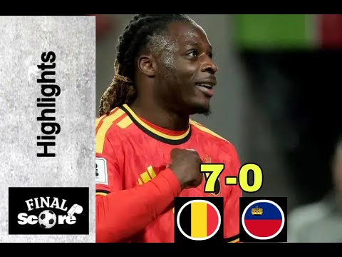 Belgium Vs Liechtenstein 7-0 All Goals & highlights 2025