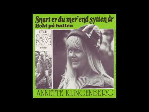 Annette Klingenberg - Snart Er Du Mer End Sytten År