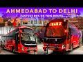 Ahmedabad To Delhi In Babu Travels Most Luxurious Bus Journey Fastest Bus