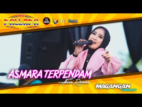 ASMARA TERPENDAM - Anisa Rahma - NEW PALLAPA - DHEHAN Audio - MAGANGAN Community - Kendal 2023